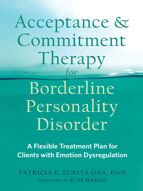 Acceptance and Commitment Therapy for Borderline Personality Disorder