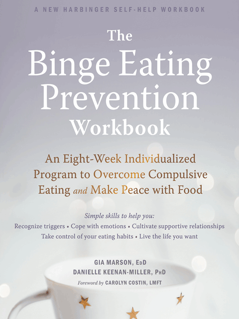 The Binge Eating Prevention Workbook