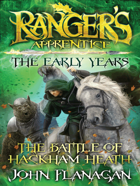 Ranger's Apprentice The Early Years 2: The Battle of Hackham Heath