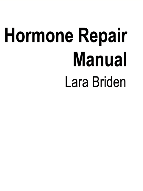 Hormone Repair Manual