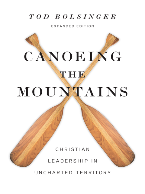 Canoeing the Mountains (Expanded Edition)