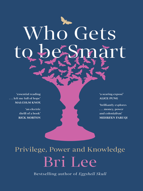 Who Gets to Be Smart