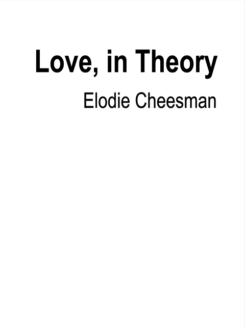 Love, in Theory