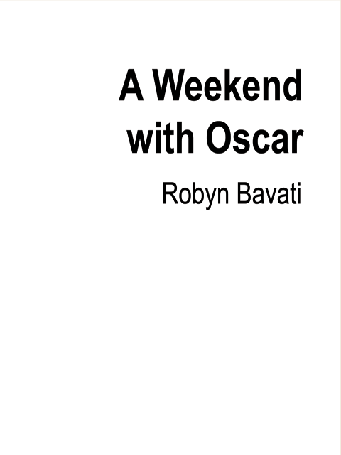 A Weekend with Oscar