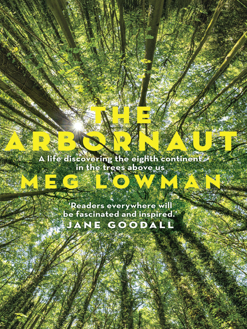 The Arbornaut
