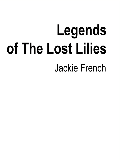 Legends of The Lost Lilies