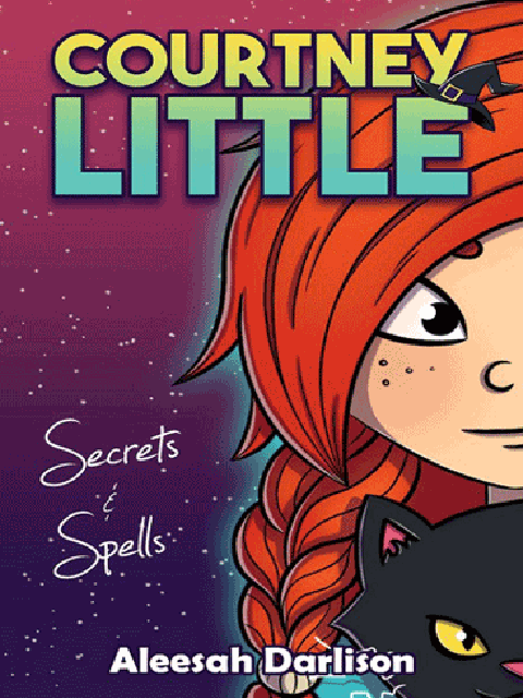 Courtney Little: Secrets &amp; Spells
