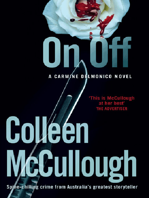 On, Off: A Carmine Delmonico Novel #1