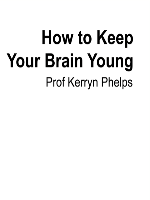 How to Keep Your Brain Young