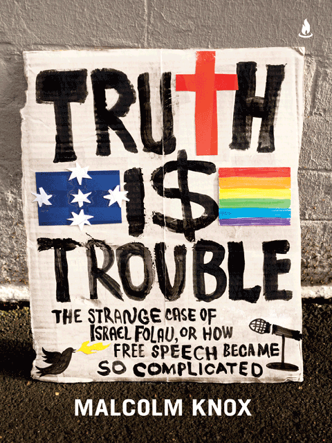Truth Is Trouble