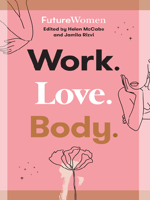 Work. Love. Body.