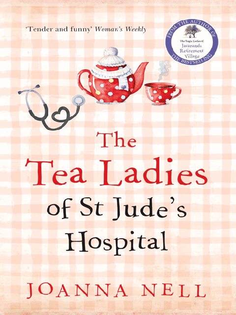 The Tea Ladies of St Jude's Hospital