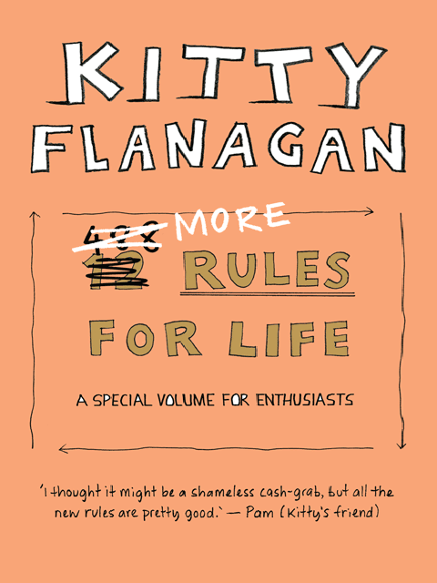 More Rules for Life