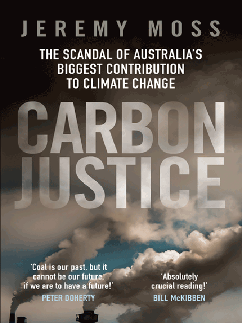 Carbon Justice: The scandal of Australia's real contribution to climate change