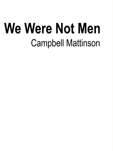 We Were Not Men