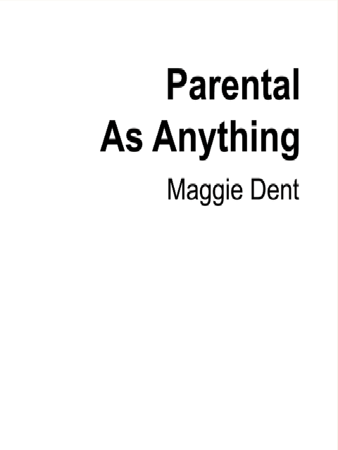 Parental as Anything