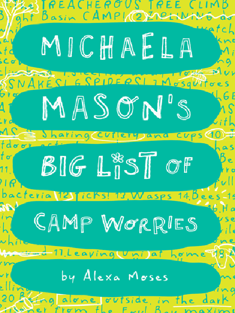 Michaela Mason's Worries #2: Michaela Mason's Big List of Camp Worries