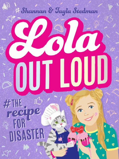 Lola Out Loud #2: Recipe for Disaster