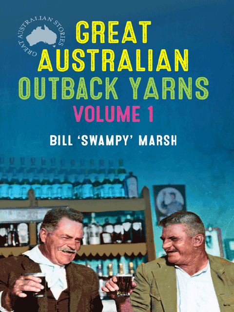 Great Australian Outback Yarns 