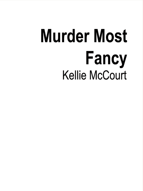 Murder Most Fancy