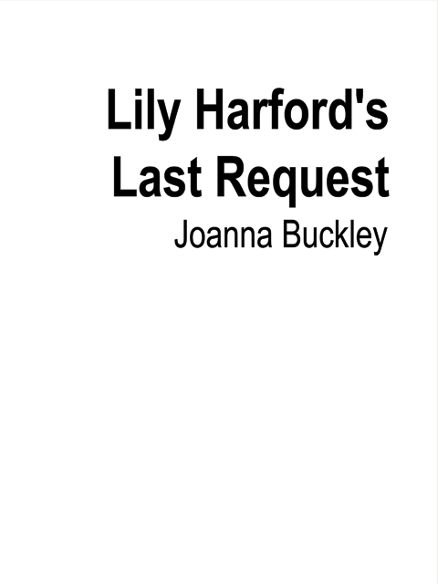 Lily Harford's Last Request