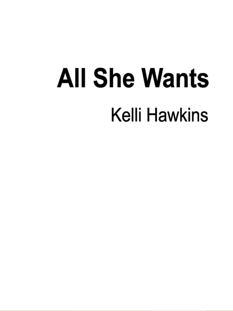 All She Wants
