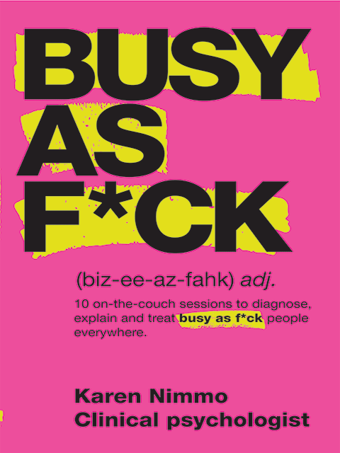 Busy as F*Ck