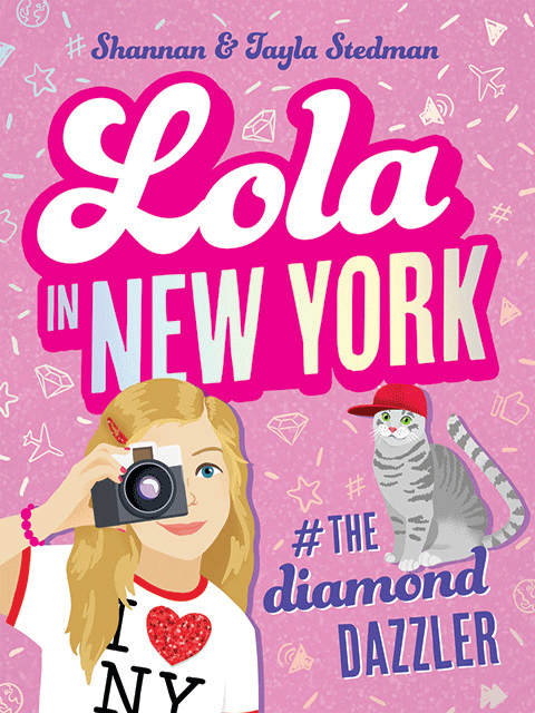 Lola #3: Lola in New York #The Diamond Dazzler