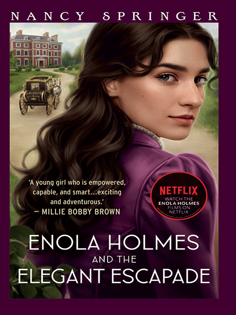 Enola Holmes and the Elegant Escapade: Enola Holmes 8