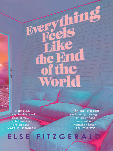 Everything Feels Like the End of the World