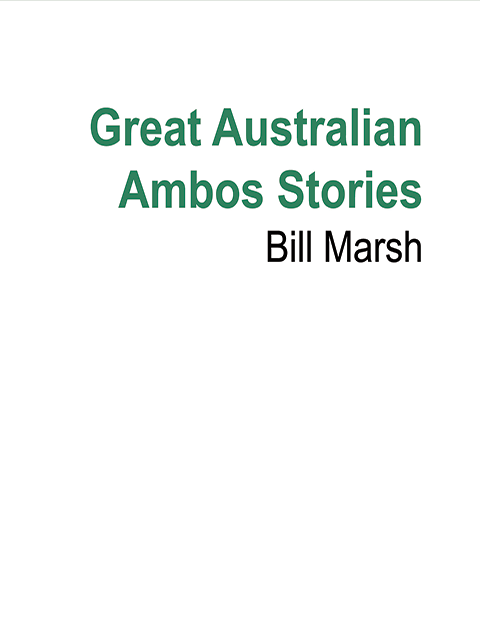 Great Australian Ambos Stories