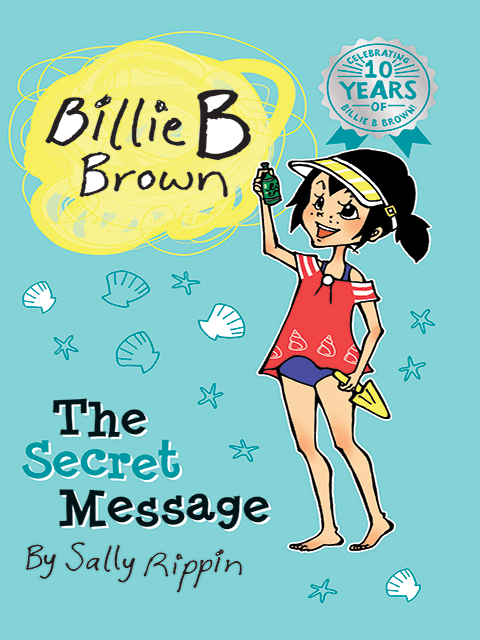 The Secret Message: Billie B Brown  8