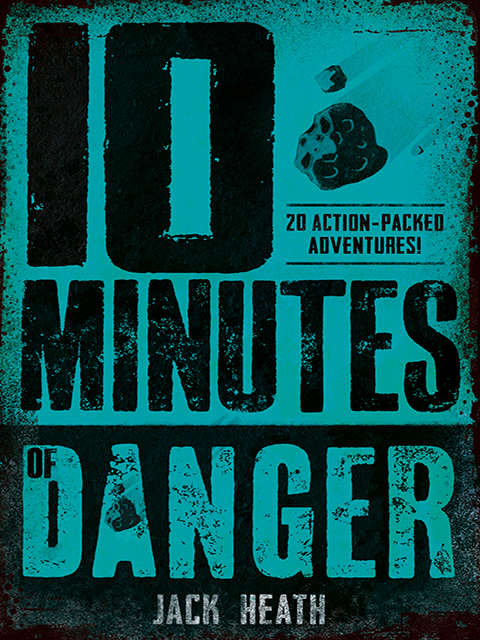 10 Minutes of Danger
