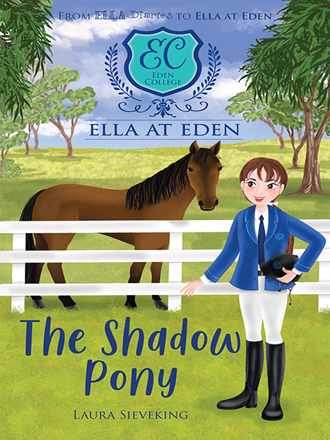 Ella at Eden #8: The Shadow Pony