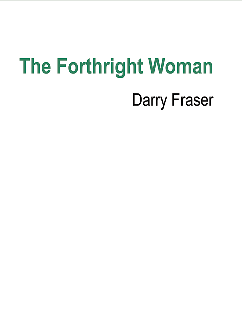 The Forthright Woman