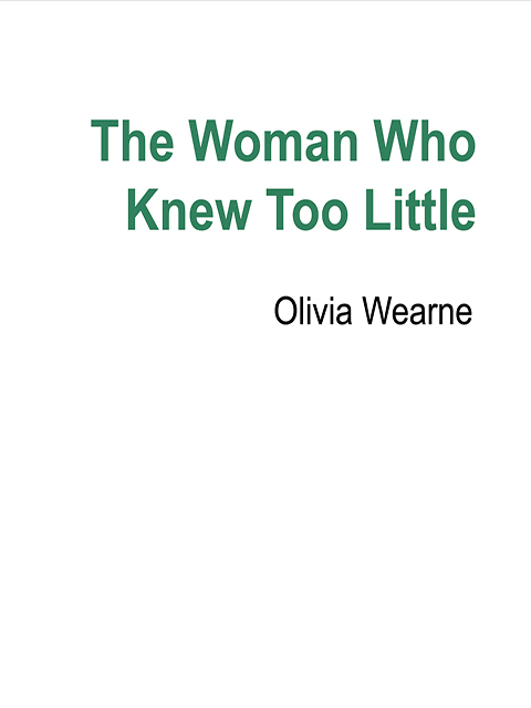 The Woman Who Knew Too Little