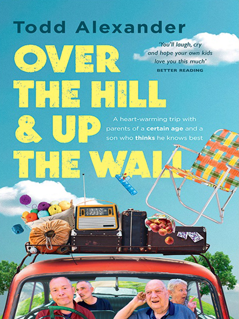 Over The Hill And Up The Wall