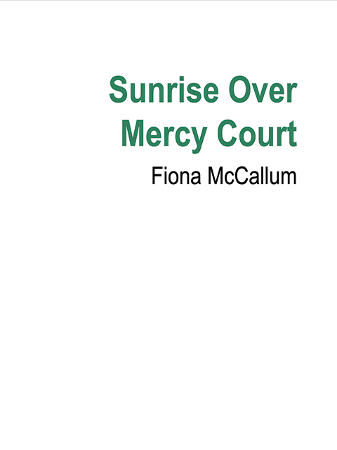 Sunrise Over Mercy Court