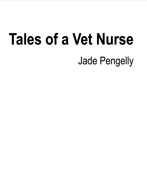 Tales of a Vet Nurse 