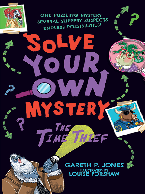 Solve Your Own Mystery (book#2): The Time Thief