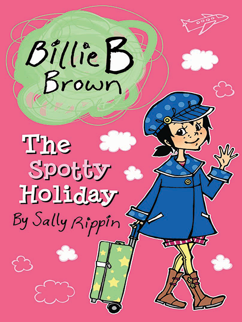 The Spotty Holiday: Billie B Brown  13