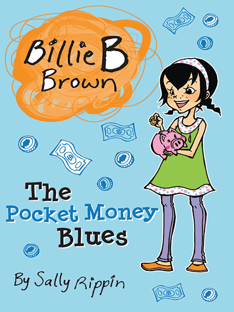 The Pocket Money Blues: Billie B Brown 16