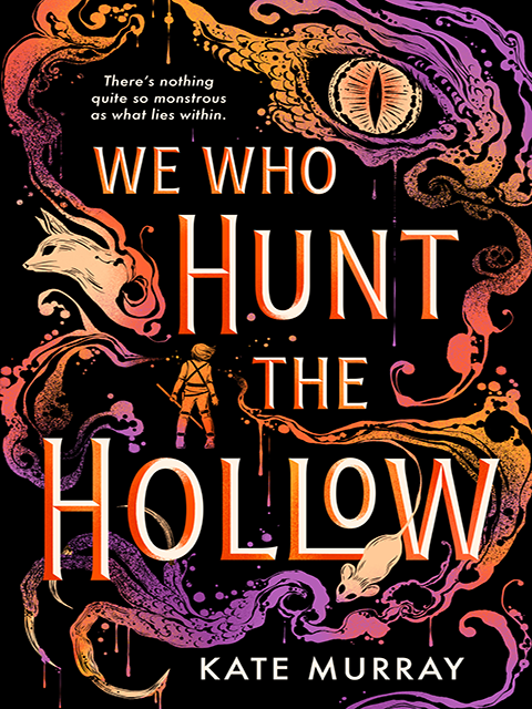  We Who Hunt the Hollow (award-winning YA romantasy)