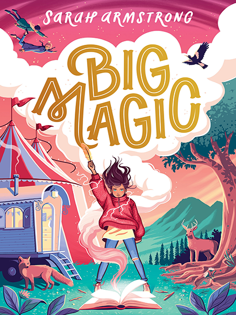 Big Magic (CBCA Notable Book)
