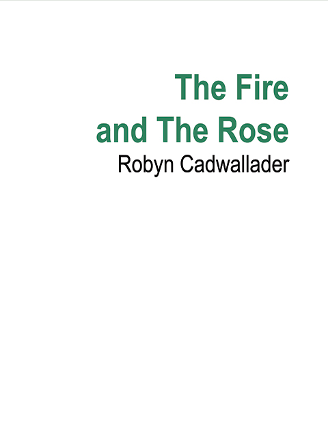 The Fire And The Rose