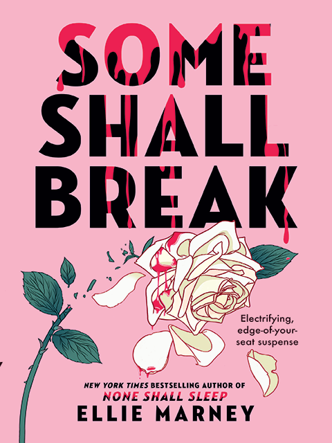 Some Shall Break