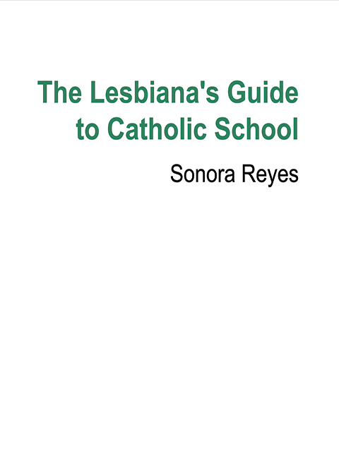 The Lesbiana's Guide to Catholic School