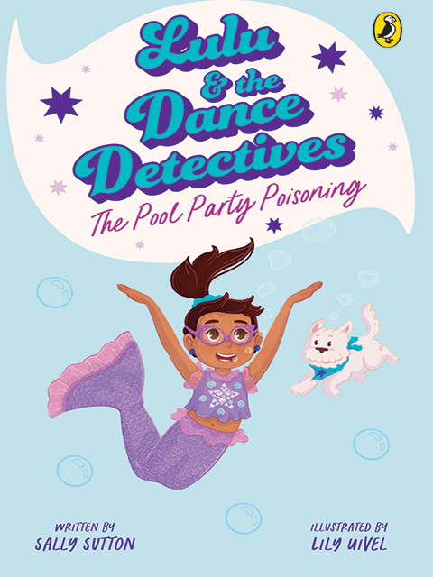 Lulu and the Dance Detectives The Pool Party Poisoning