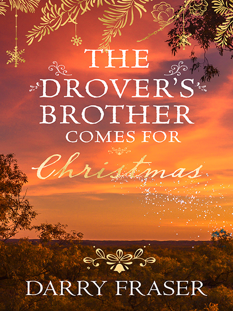 Drover's Brother Comes for Christmas