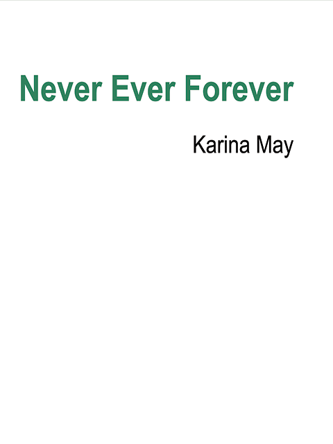 Never Ever Forever